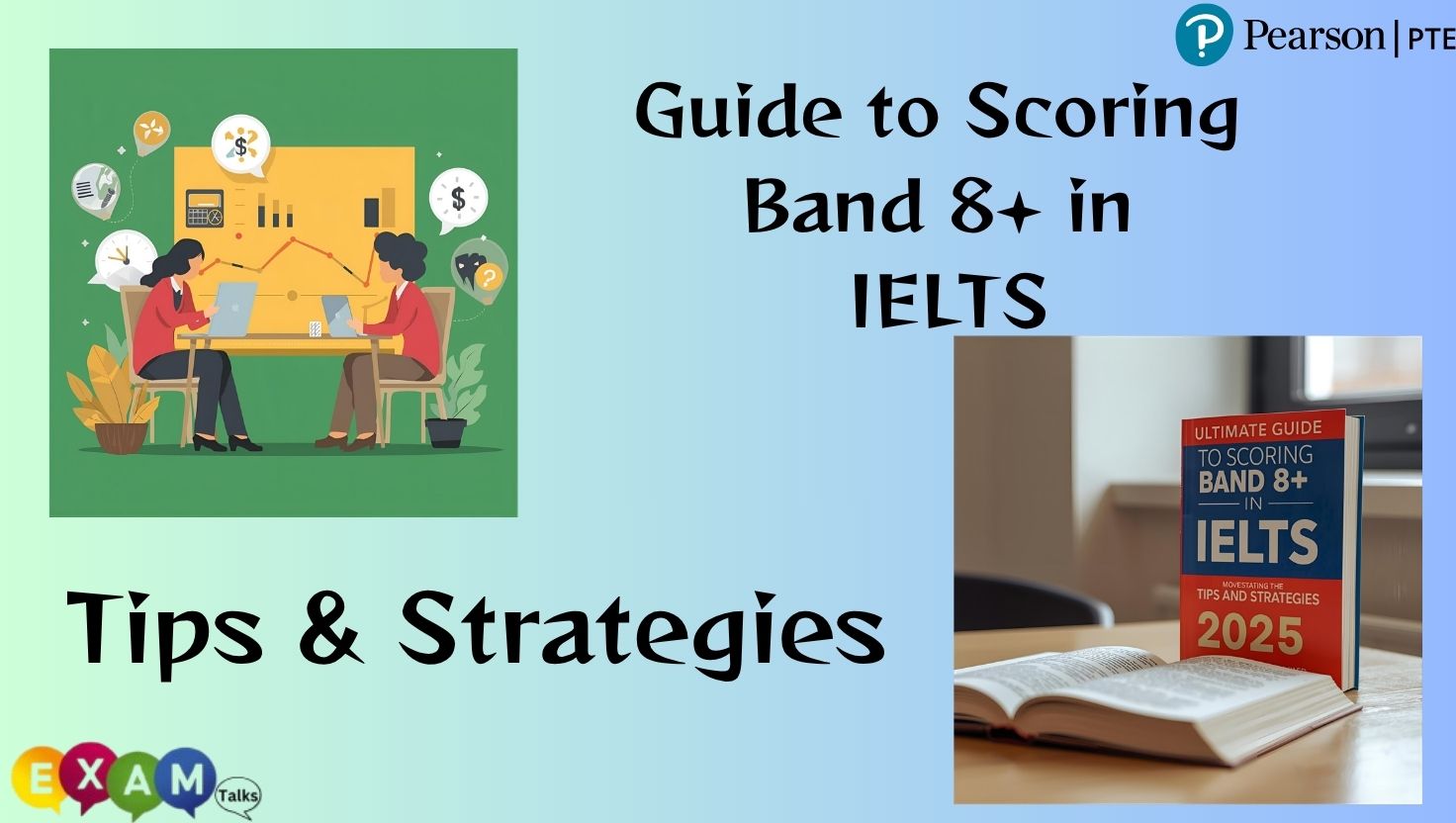 IELTS Band 8+ Tips & Strategies