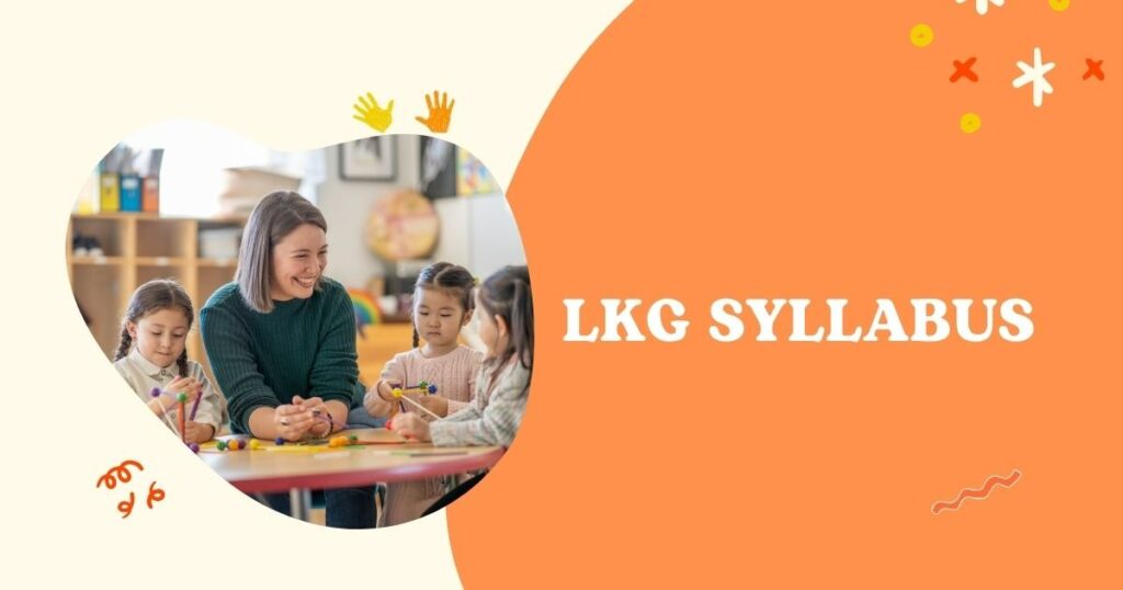 LKG syllabus blog header with teacher helping young students build with colorful blocks