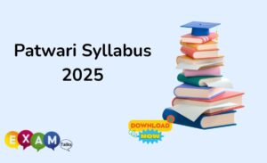 Patwari Syllabus & Exam Pattern 2025 (All States)